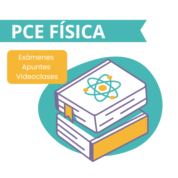 Curso online de Física PCE con apuntes, videoclases y exámenes resueltos para preparar la selectividad UNEDasiss.