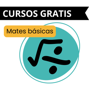 Curso gratis de matemáticas básicas