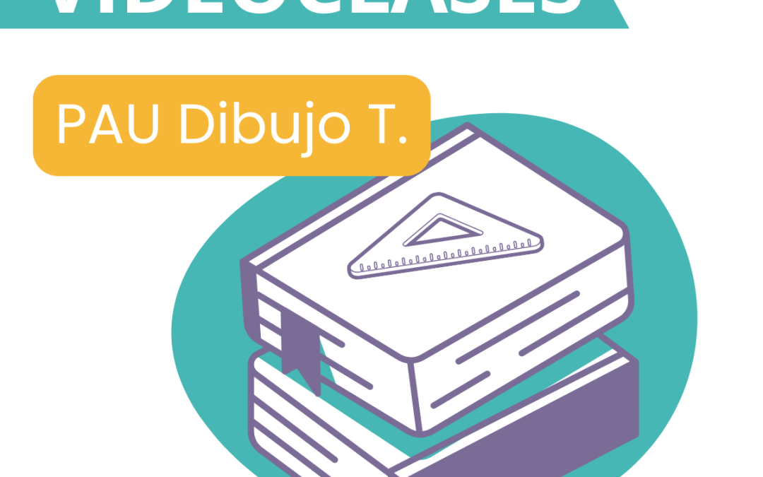 Dibujo Técnico_Online (PAU)