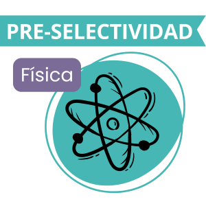 física básica pre selectividad